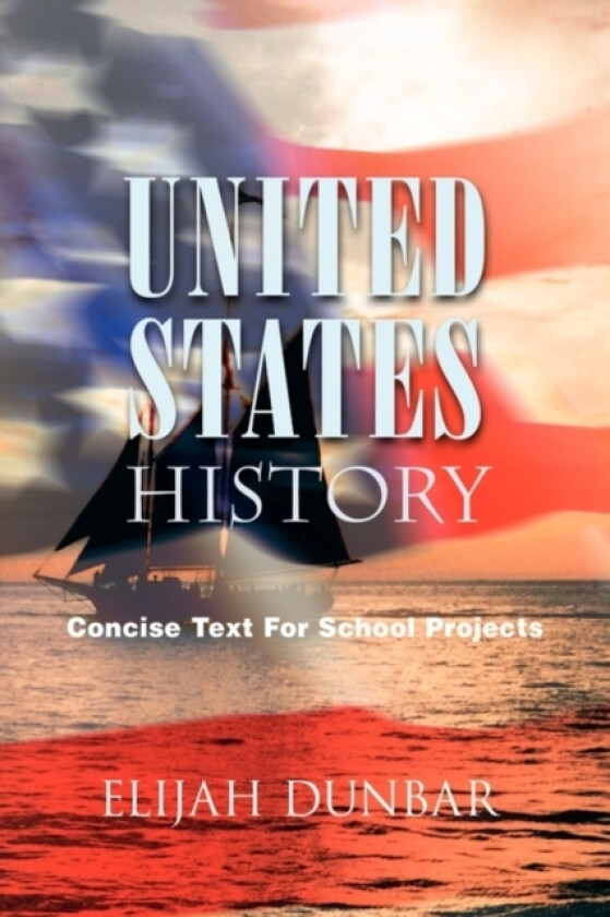 United States History av Elijah Dunbar (Hardcover)