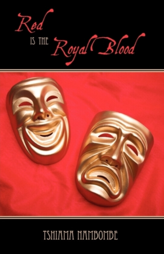Red is the Royal Blood av Tshiama Nambombe (Hardcover)