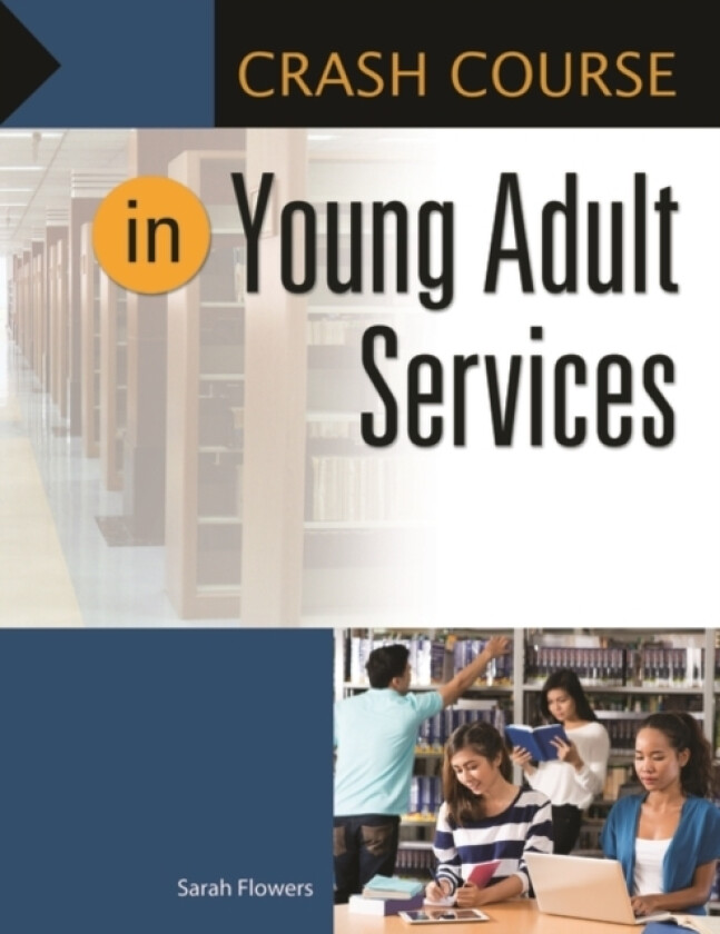 Crash Course in Young Adult Services av Sarah Flowers (Paperback)