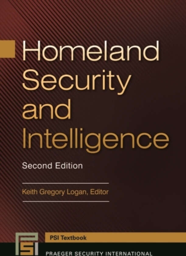 Homeland Security and Intelligence av Louis H. Liotti (Paperback)