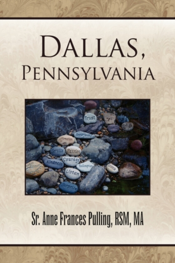 Dallas, Pennsylvania av Anne Frances Rsm Ma Sr Pulling (Hardcover)