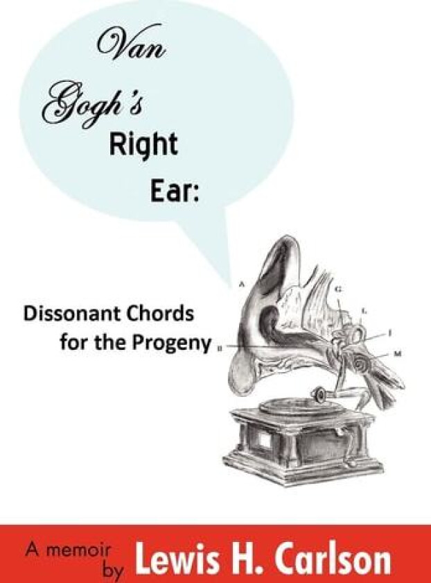 Van Gogh's Right Ear av H Carlson Lewis H Carlson (Hardcover)