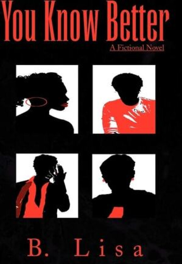 You Know Better av B Lisa (Paperback)