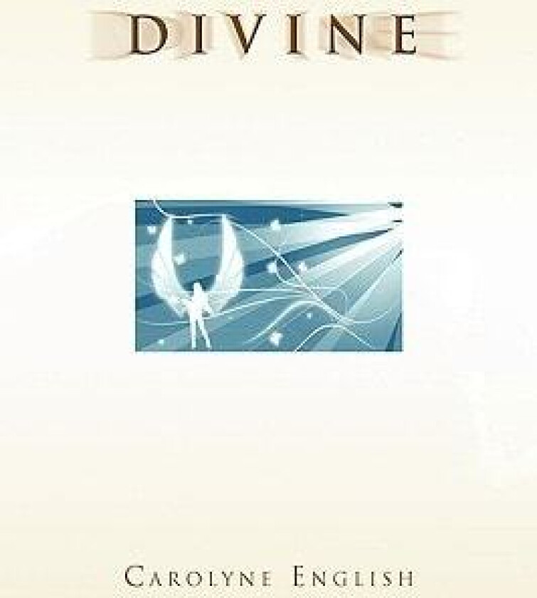 Divine av Carolyne English (Paperback)