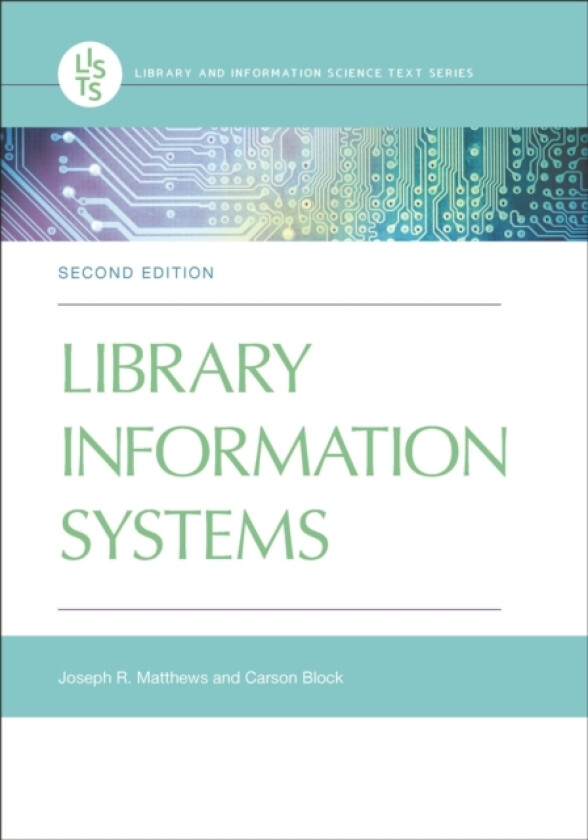 Library Information Systems av Joseph R. Matthews, Carson Block (Paperback)