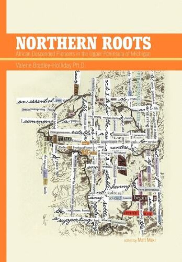 Northern Roots av Valerie Ph.D. Bradley-Holliday (Hardcover)