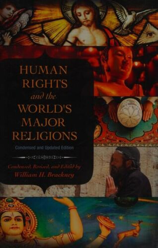 Human Rights and the World's Major Religions av William H. Brackney (Hardcover)