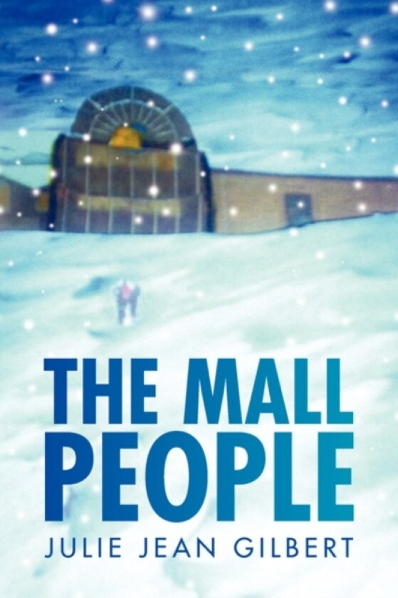 The Mall People av Julie Jean Gilbert (Paperback)