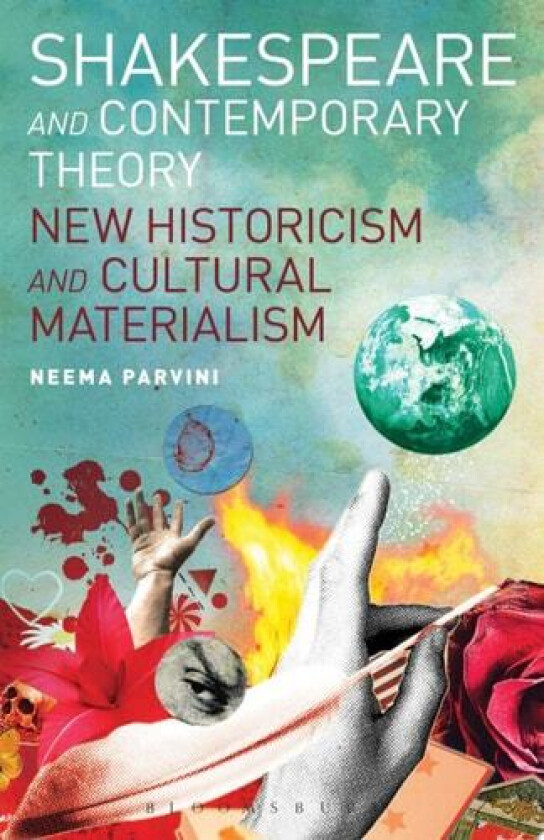 Shakespeare and Contemporary Theory av Dr Neema Parvini (Paperback)