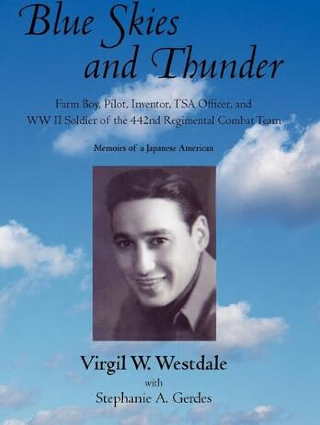 Blue Skies and Thunder av Westdale Virgil Westdale, Stephanie A Gerdes (Hardcover)