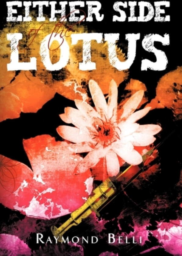 Either Side of the Lotus av Raymond Belli (Hardcover)