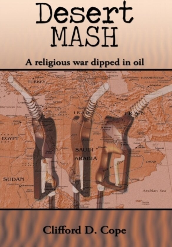 Desert MASH av Clifford D. Cope (Paperback)