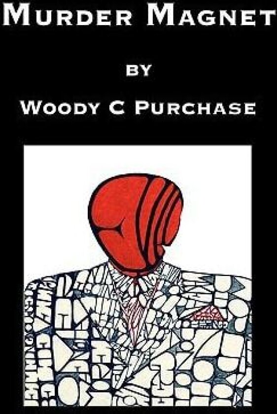Murder Magnet av Woody C Purchase (Paperback)