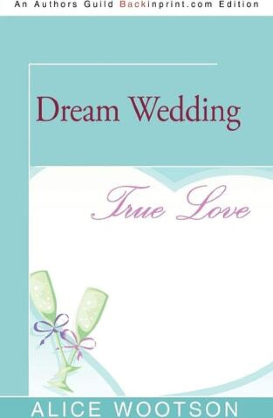Dream Wedding av Alice Wootson (Paperback)