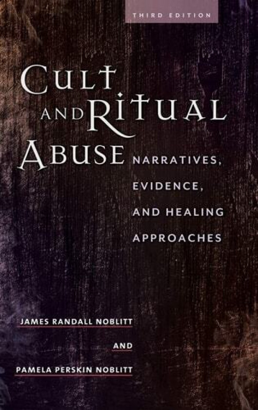 Cult and Ritual Abuse av James Randall Noblitt, Pamela Perskin Noblitt (Hardcover)