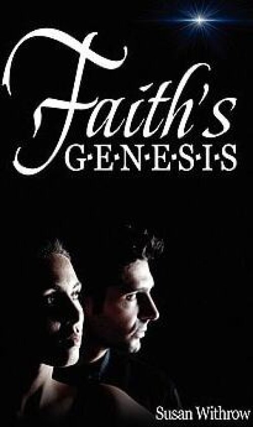 Faith's Genesis av Susan Withrow (Paperback)