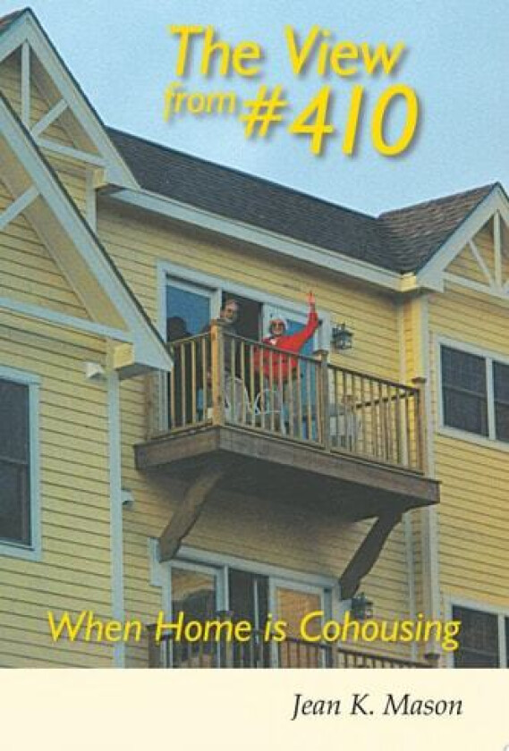 The View from #410 av K Mason Jean K Mason (Paperback)