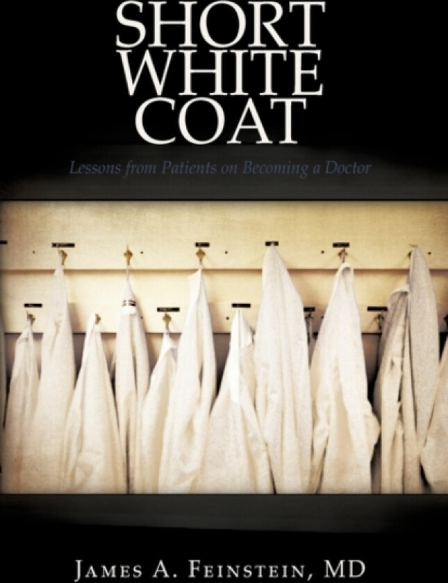 Short White Coat av MD James a Feinstein (Hardcover)