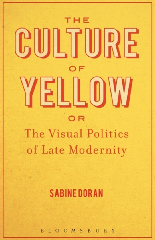 The Culture of Yellow av Dr.Sabine Doran (Paperback)