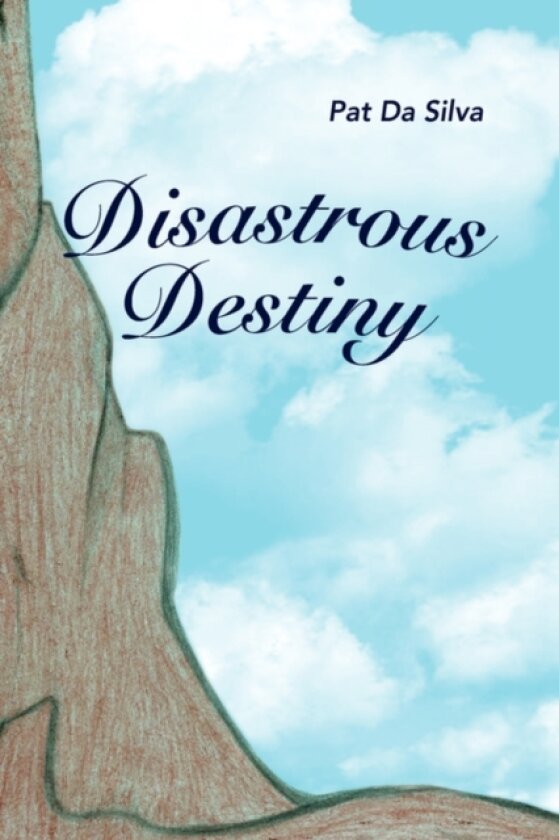 Disastrous Destiny av Pat Da Silva (Paperback)