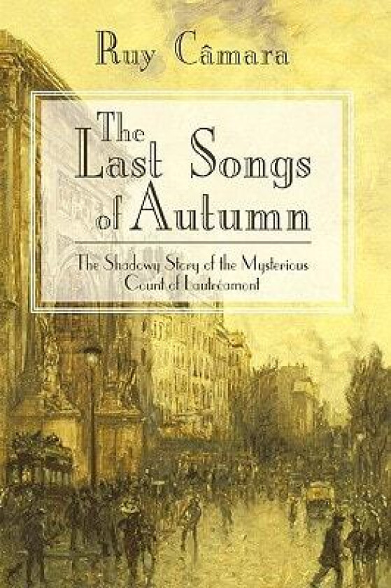 The Last Songs of Autumn av Cmara Ruy Cmara (Hardcover)