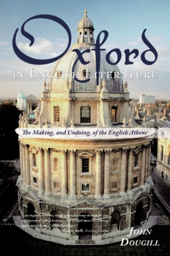 Oxford in English Literature av John Dougill (Paperback)