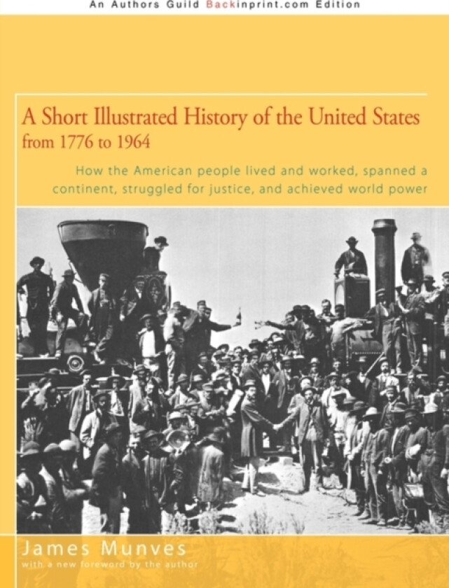 A Short Illustrated History of the United States av James Munves (Paperback)