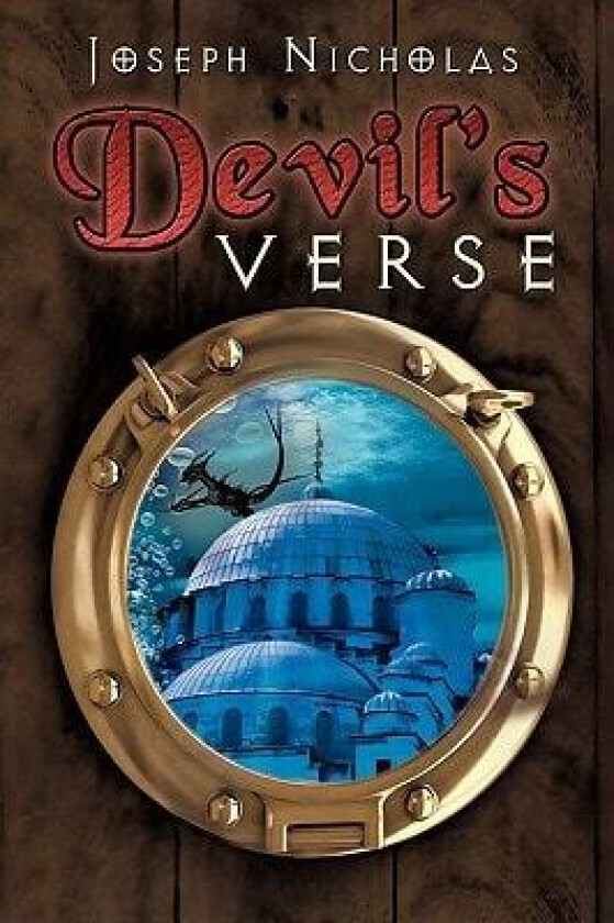 Devil's Verse: Natasha Azshatan Unlocks Ancient Mysteries, Reveals Secrets, and Wrestles with Demons as She Fights to Stay Alive av Joseph Nicholas (Hardcover)
