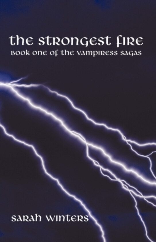 The Strongest Fire av Sarah Winters (Hardcover)
