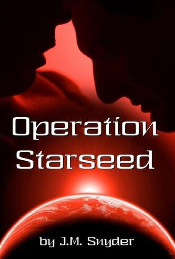 Operation Starseed av J M Snyder (Paperback)