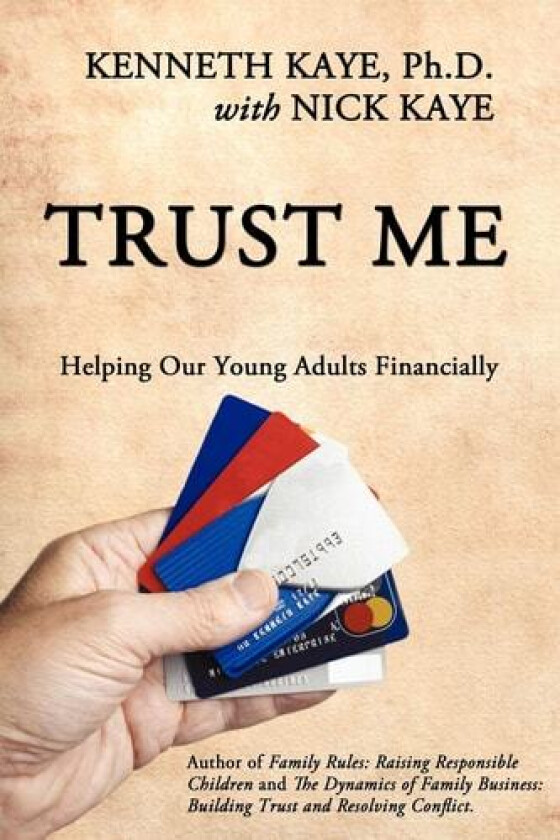 Trust Me av Kenneth PH D Kaye (Paperback)