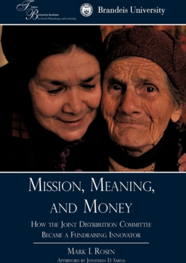 Mission, Meaning, and Money av I Rosen Mark I Rosen (Hardcover)