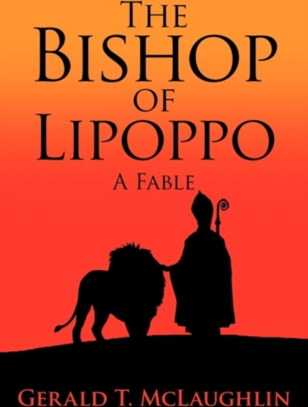 The Bishop of Lipoppo av Gerald T McLaughlin (Paperback)