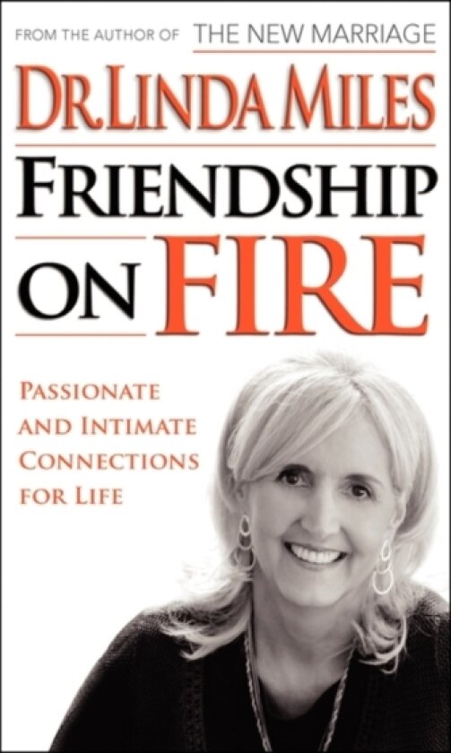 Friendship on Fire av Dr Linda Miles (Hardcover)