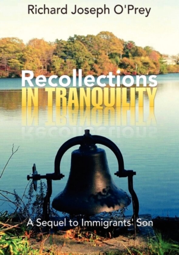 Recollections in Tranquility av Richard Joseph O'Prey (Paperback)