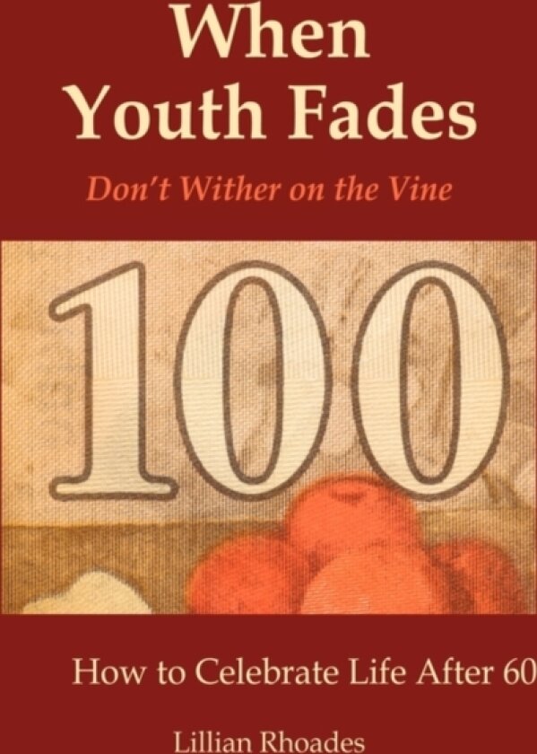 When Youth Fades av Lillian Rhoades (Hardcover)