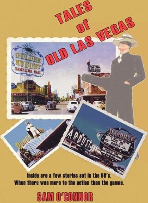 Tales of Old Las Vegas av Sam O'Connor (Paperback)