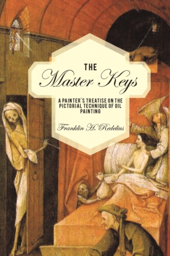 The Master Keys av Franklin H Redelius (Paperback)