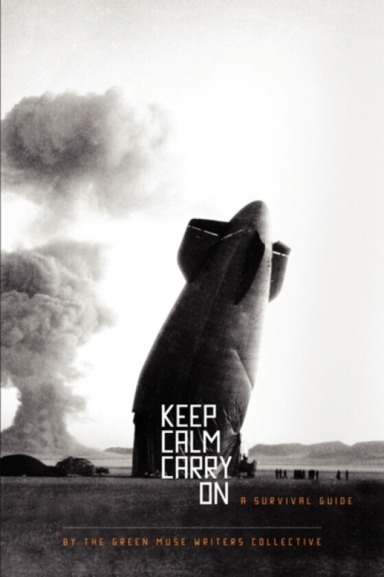 Keep Calm Carry on av Green The Green Muse Writers Collective (Paperback)