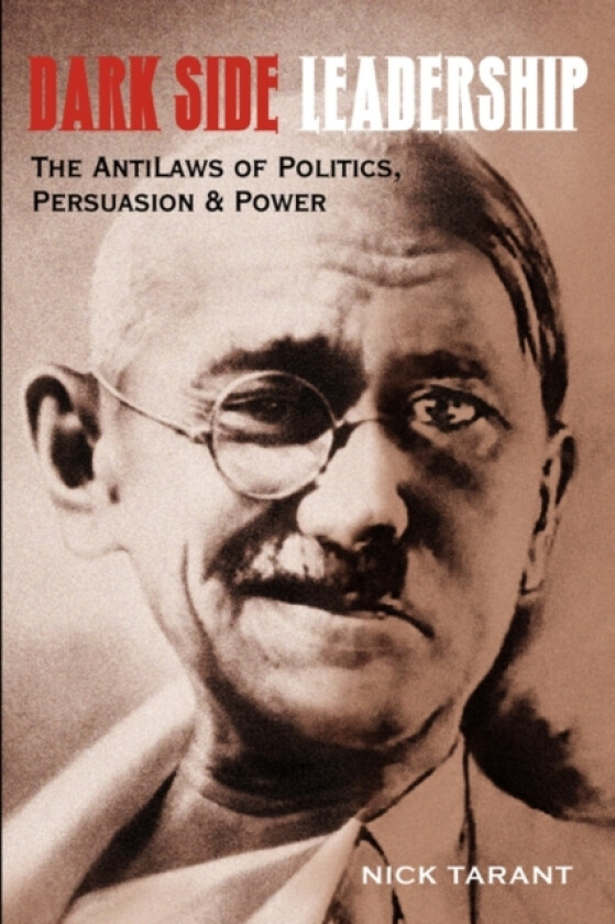 Dark Side Leadership av Nick Tarant (Paperback)