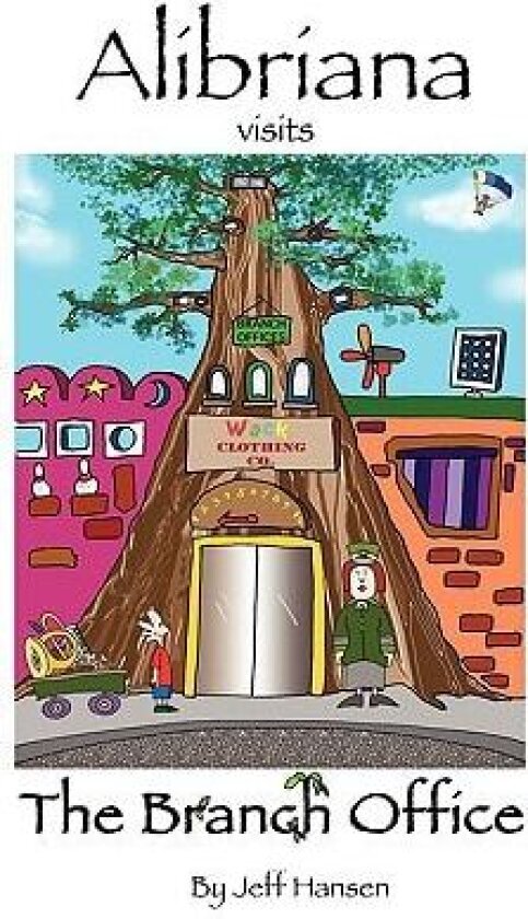Alibriana Visits the Branch Office av Jeff Hansen (Paperback)