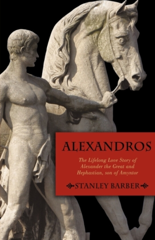 Alexandros av Barber Stanley Barber, Stanley Barber (Paperback)