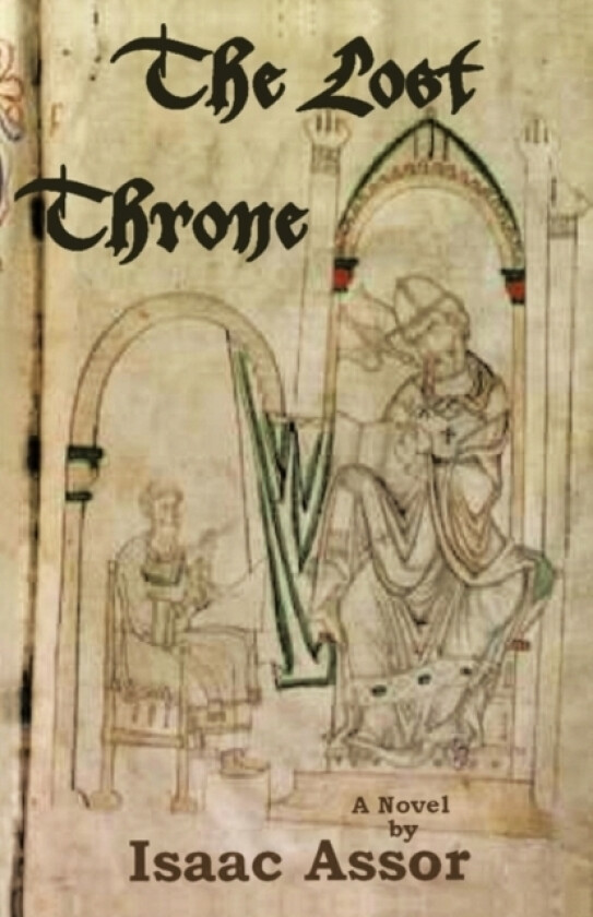 The Lost Throne av Isaac Assor (Paperback)