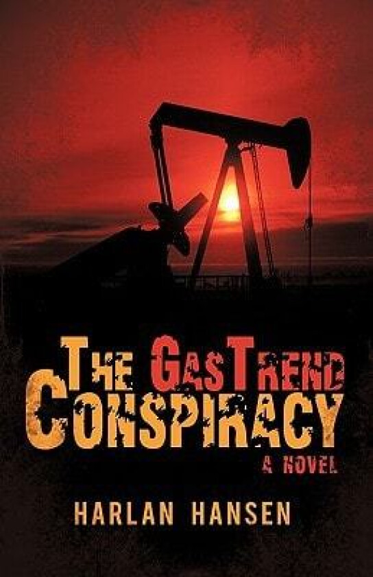 The Gastrend Conspiracy av Hansen Harlan Hansen (Hardcover)