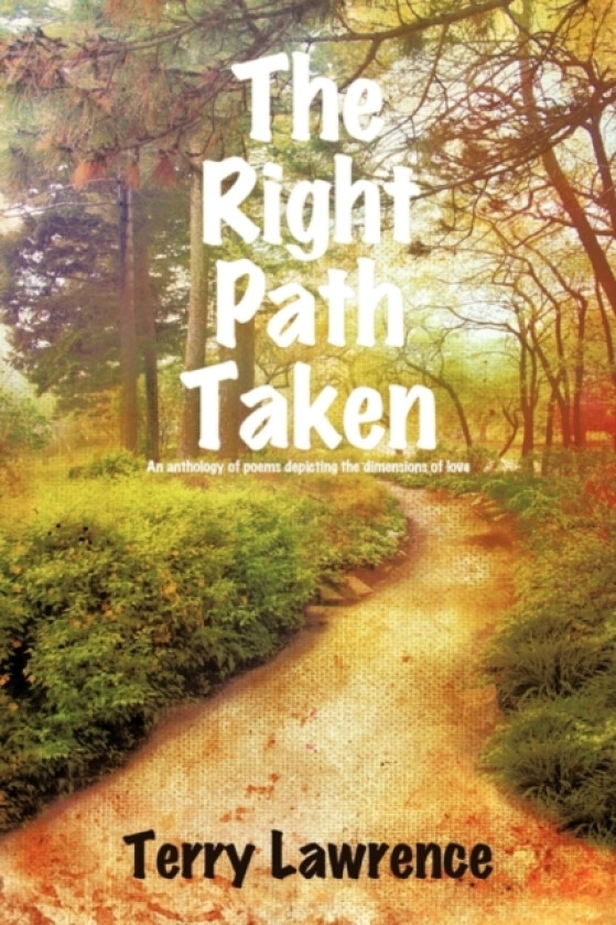 The Right Path Taken av Terry Lawrence (Paperback)