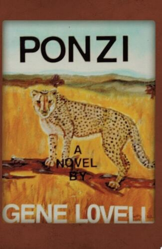 Ponzi: A Novel About a Mystery av Gene Lovell (Paperback)
