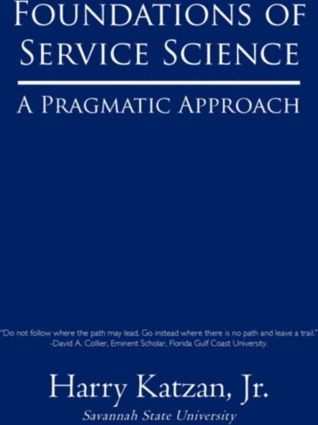 Foundations of Service Science av Harry Jr Katzan (Paperback)