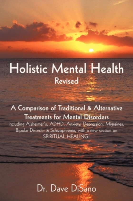 Holistic Mental Health- Revised av Dr Dave Dr Disano (Paperback)
