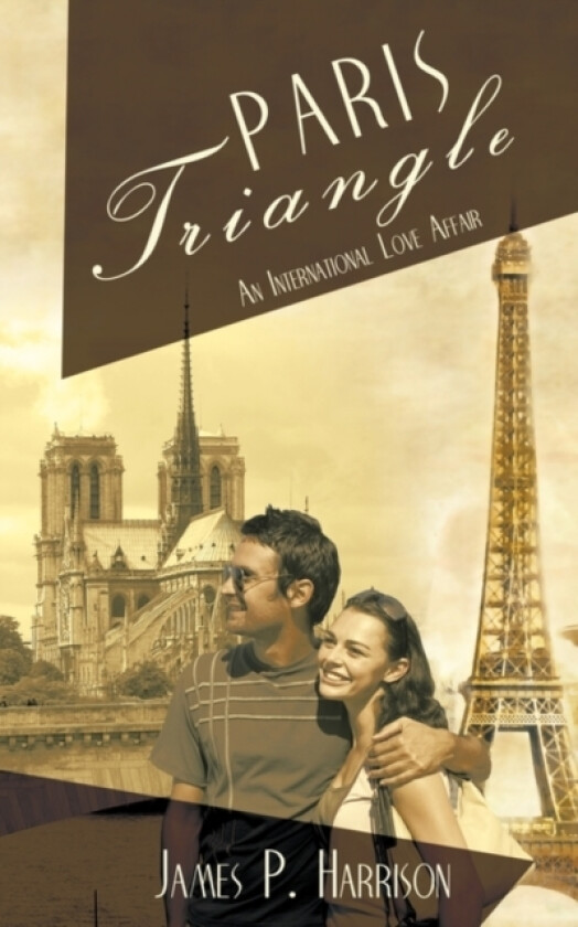 Paris Triangle av Professor James P Harrison (Paperback)