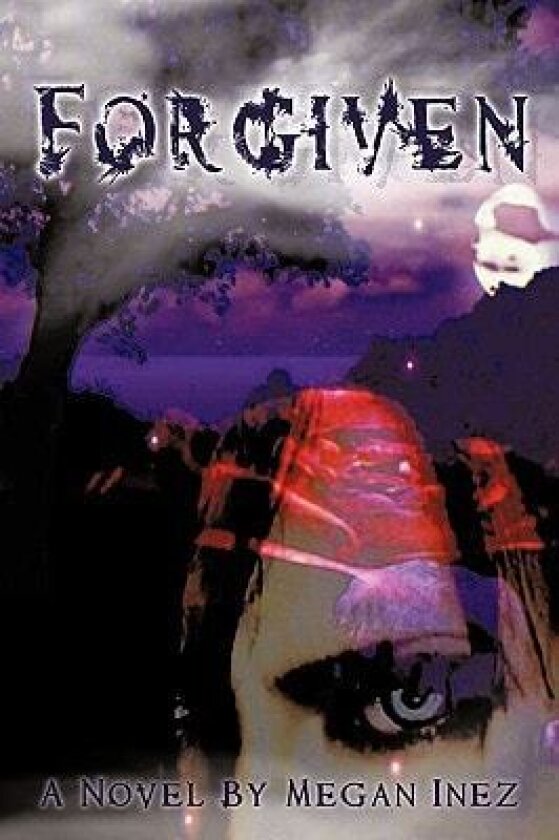 Forgiven av Megan Inez (Paperback)